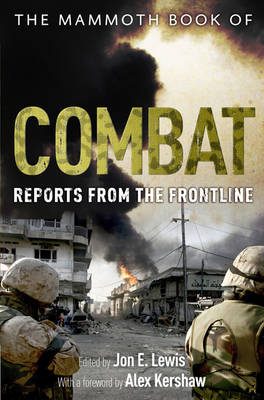 Mammoth Book of Combat: Reports from the Frontline book