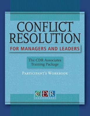 Conflict Resolution for Managers and Leaders book