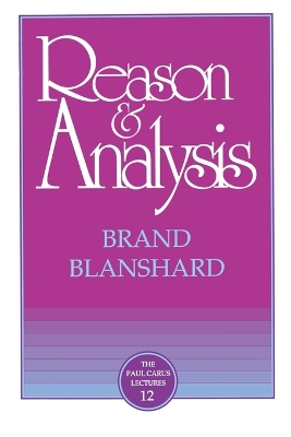 Reason and Analysis by Brand Blanshard