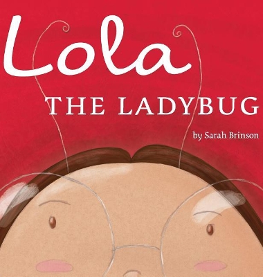 Lola The Ladybug book