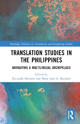 Translation Studies in the Philippines: Navigating a Multilingual Archipelago book