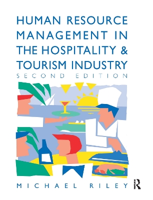 Human Resource Management in the Hospitality and Tourism Industry book