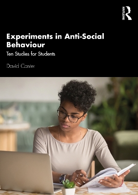 Experiments in Anti-Social Behaviour: Ten Studies for Students book