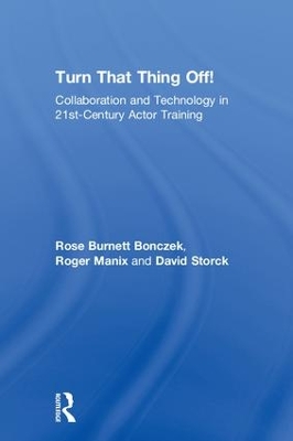 Turn That Thing Off! by Rose Burnett Bonczek