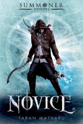 The The Novice by Taran Matharu