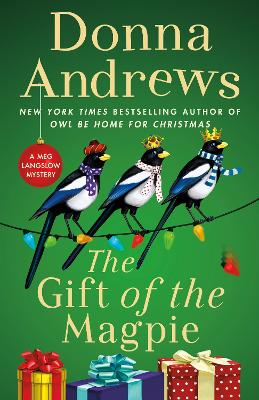 The Gift of the Magpie: A Meg Langslow Mystery book