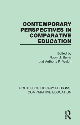 Contemporary Perspectives in Comparative Education by Robin J. Burns