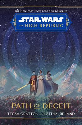 Star Wars The High Republic: Path Of Deceit book
