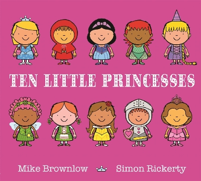 Ten Little Princesses by Simon Rickerty