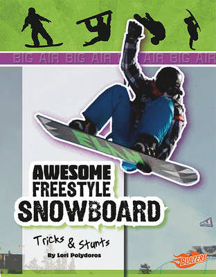 Awesome Snowboard Tricks & Stunts book