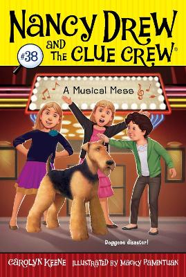 Nancy Drew Clue Crew #38: Musical Mess book
