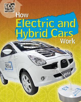 Eco Works: How Electric and Hybrid Cars Work book