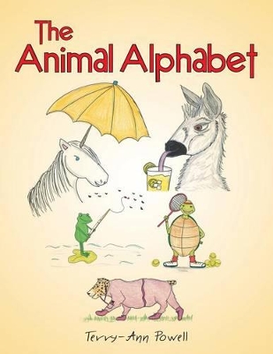 The Animal Alphabet by Terry-Ann Powell
