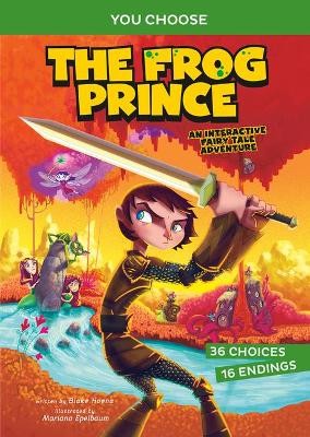 Fractured Fairy Tales: The Frog Prince: An Interactive Fairy Tale Adventure book