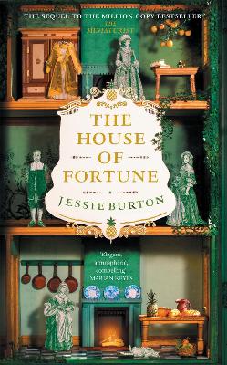 The House of Fortune: A Richard & Judy Book Club Pick from the Author of The Miniaturist by Jessie Burton