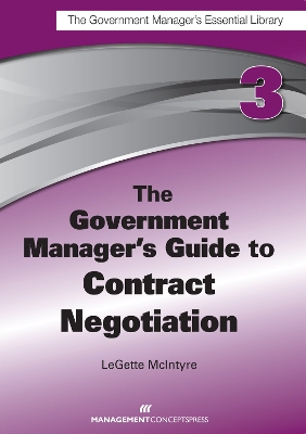 Government Manager's Guide To Contract Negotiation book