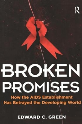 Broken Promises by Edward C Green