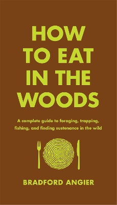 How to Eat in the Woods book