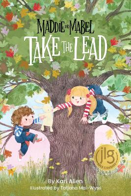 Maddie and Mabel Take the Lead: Book 2 book