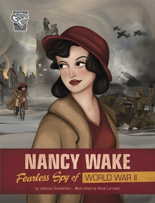 Nancy Wake: Fearless Spy of World War II book