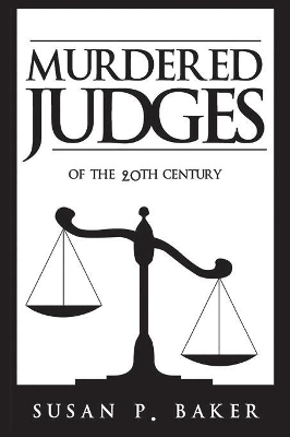 Murdered Judges of the Twentieth Century book