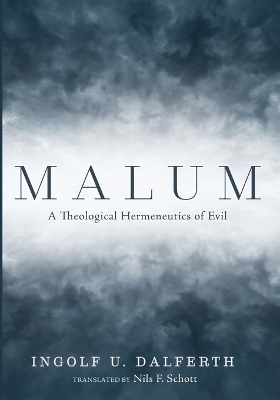 Malum by Ingolf U Dalferth