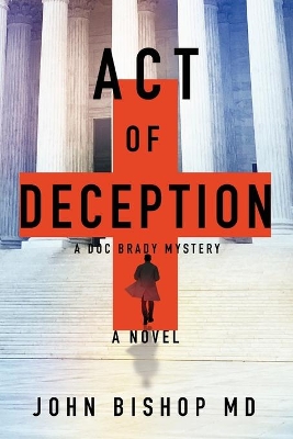 Act of Deception: A Medical Thriller book