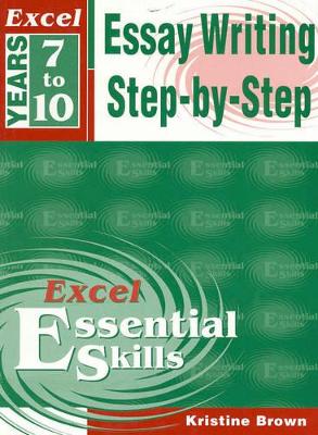 Essay Writing Step-by-Step: Years 7-10 book