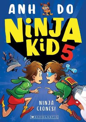 Ninja Clones #5 by Anh Do