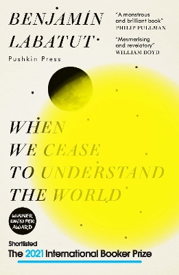 When We Cease to Understand the World book