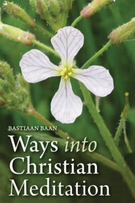 Ways into Christian Meditation book