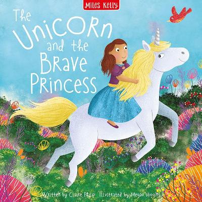 The Unicorn and the Brave Princess book