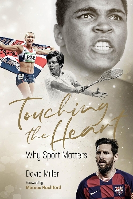 Touching the Heart: Why Sport Matters book