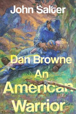 Dan Browne - An American Warrior book