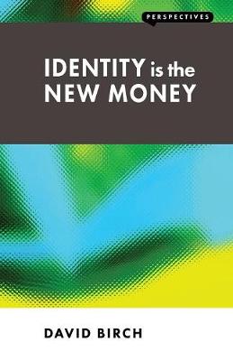 Identity is the New Money book