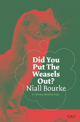 Did You Put The Weasels Out book