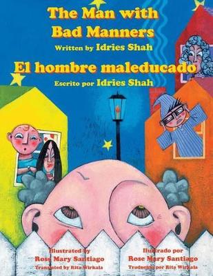 Man with Bad Manners - El Hombre Maleducado by Idries Shah