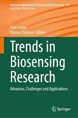Trends in Biosensing Research: Advances, Challenges and Applications book