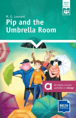 Pip and the Umbrella Room: Reader with audio and digital extras book