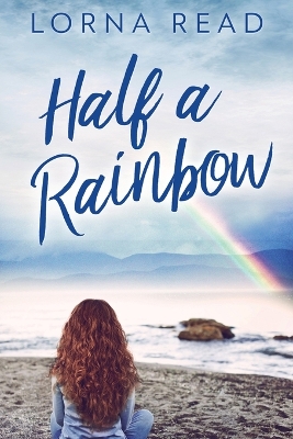 Half A Rainbow book