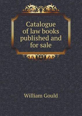 Catalogue of Law Books Published and for Sale book