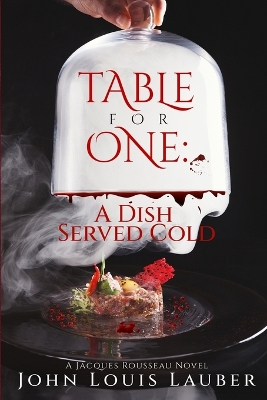 Table For One: A Dish Served Cold book