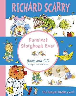 Funniest Storybook Ever by Richard Scarry