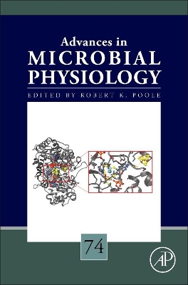 Advances in Microbial Physiology: Volume 74 book