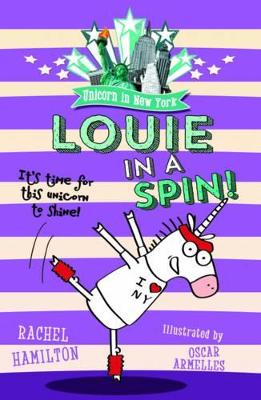 Unicorn in New York: Louie in a Spin book