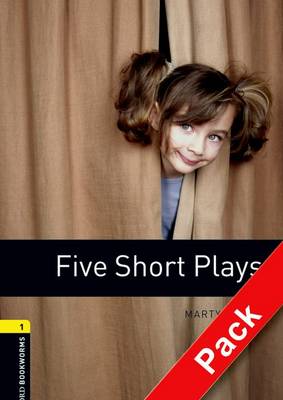 Oxford Bookworms Library: Level 1:: Five Short Plays audio CD pack by Martyn Ford