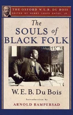 Souls of Black Folk (The Oxford W. E. B. Du Bois) book