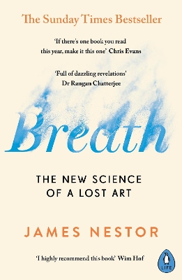 Breath: The New Science of a Lost Art book