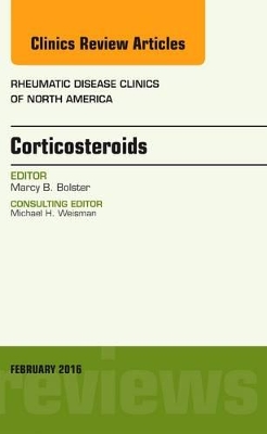 Corticosteroids, An Issue of Rheumatic Disease Clinics of North America book