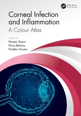 Corneal Infection and Inflammation: A Colour Atlas book